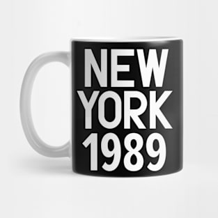 Iconic New York Birth Year Series: Timeless Typography - New York 1989 Mug